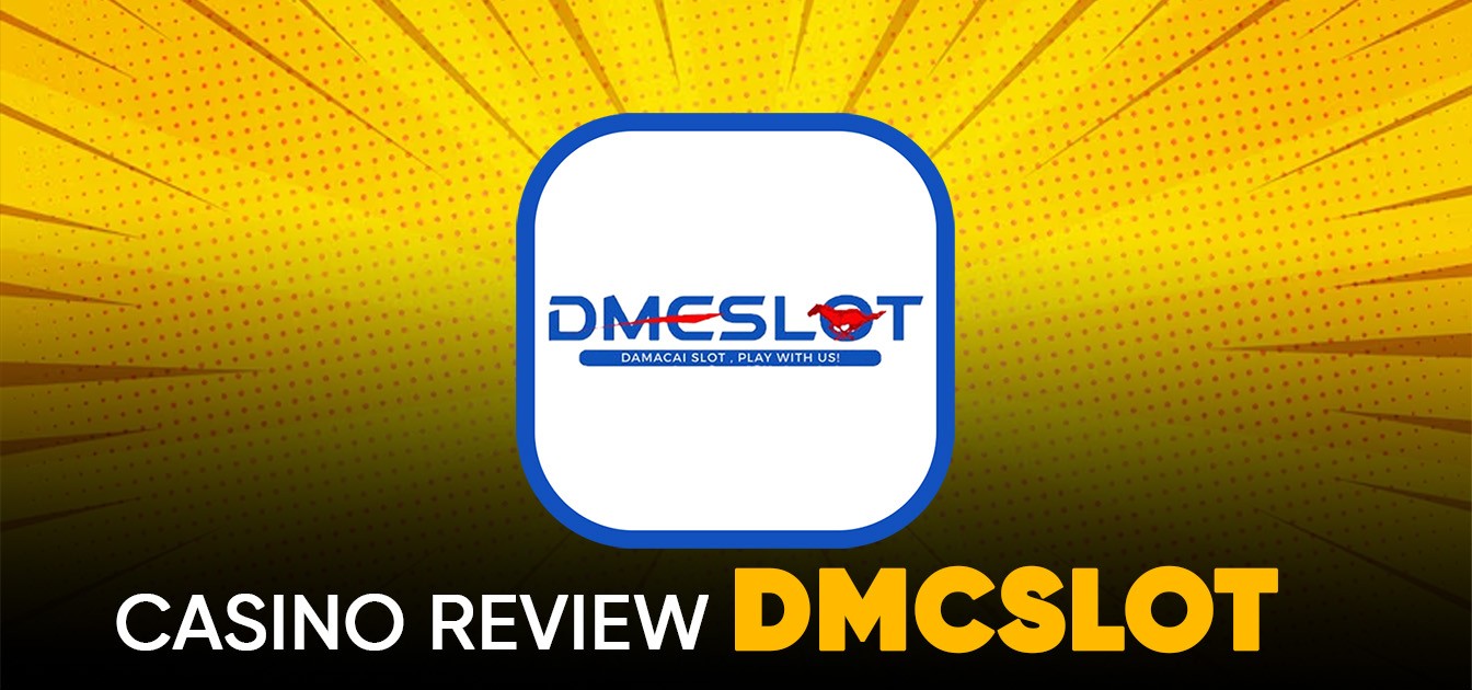 Dmcslot - Trusted Online Casino Malaysia with Slot Games & Fast Cuci 2025