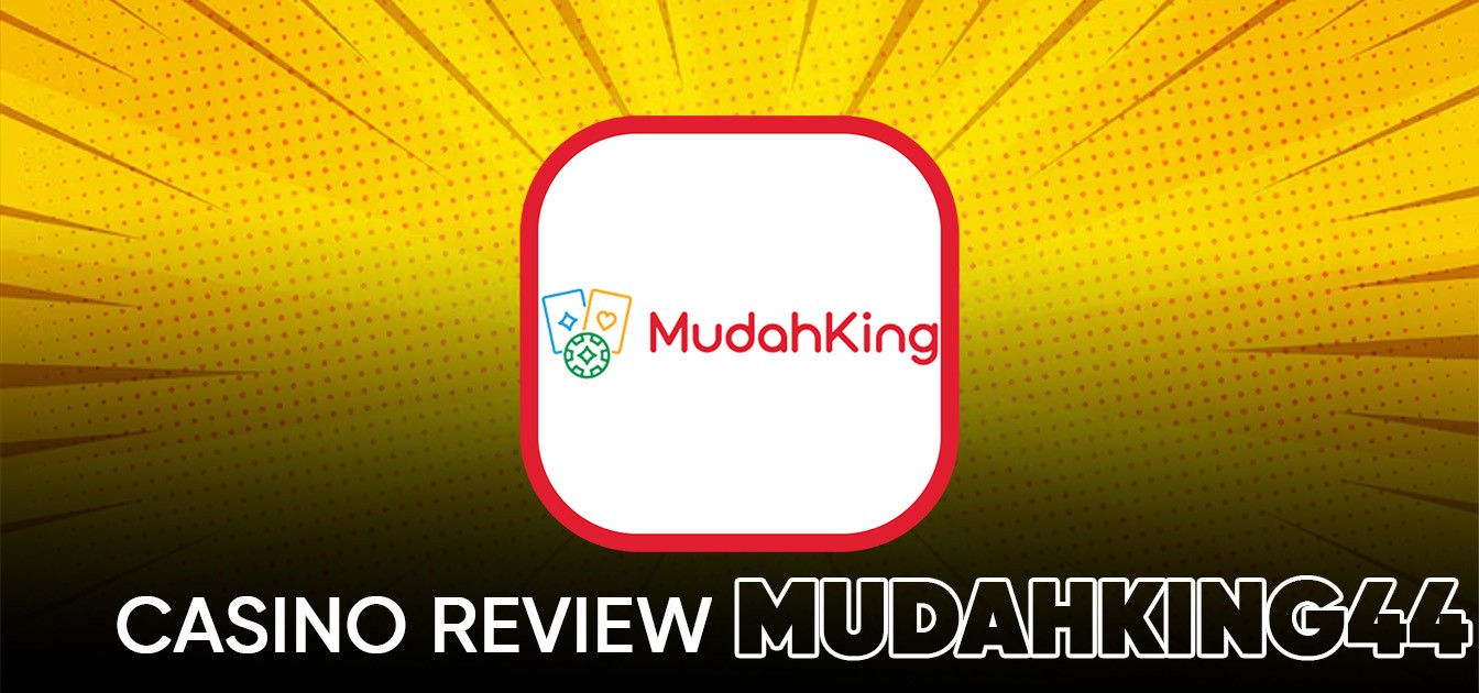MudaKing44 - Trusted Online Casino Malaysia 2025