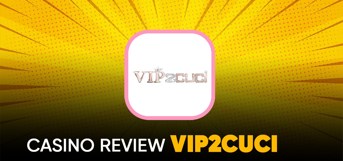 VIP2CUCI vs PATEK99 Casino Review Banner